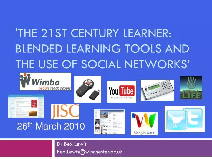 the 21st century learner blended learning tools and the use of social networks