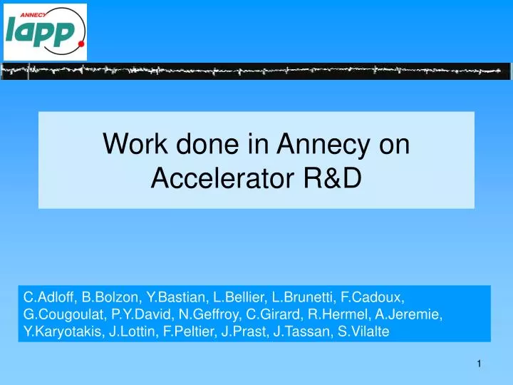 work done in annecy on accelerator r d
