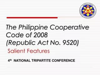 The Philippine Cooperative Code of 2008 (Republic Act No. 9520)