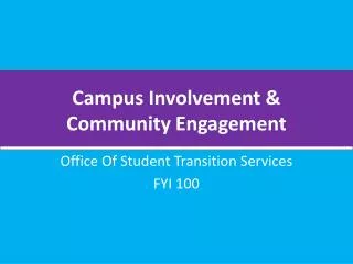 Campus Involvement &amp; Community Engagement