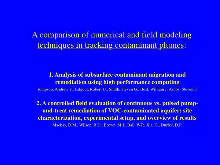 a comparison of numerical and field modeling techniques in tracking contaminant plumes
