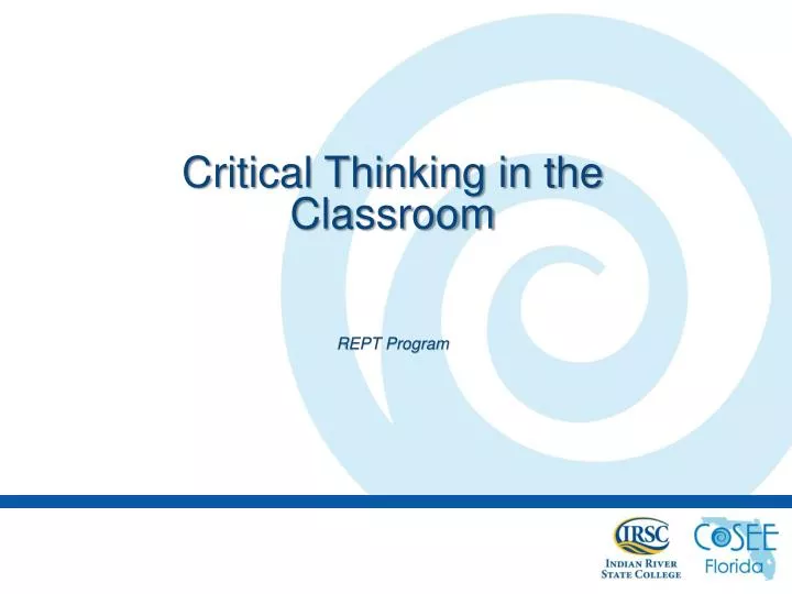 critical thinking in the classroom rept program