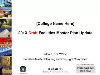 [College Name Here] 201X Draft Facilities Master Plan Update