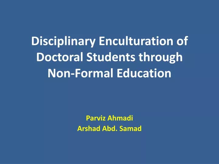 disciplinary enculturation of doctoral students through non formal education