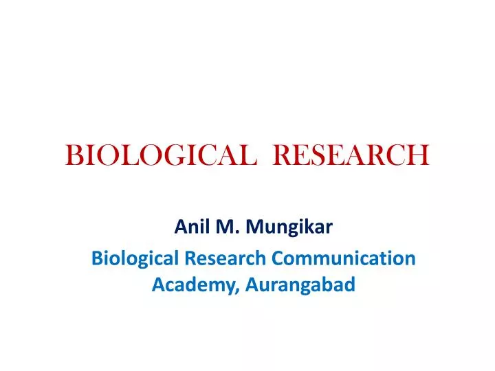 biological research