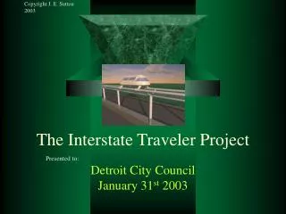 The Interstate Traveler Project
