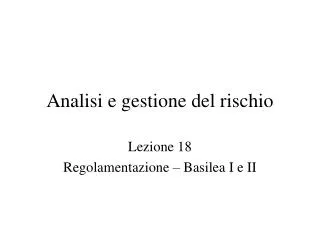 analisi e gestione del rischio