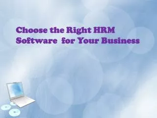 Choose the Right HRM Software for Your Business