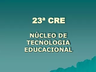 23 cre