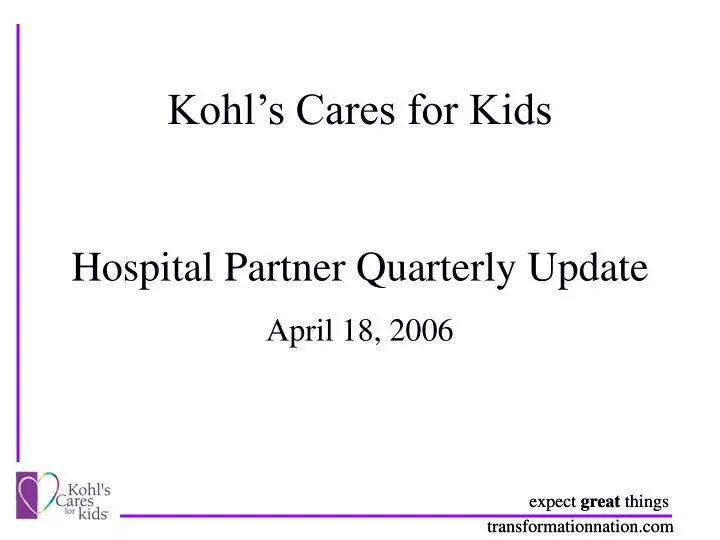 kohl s cares for kids hospital partner quarterly update