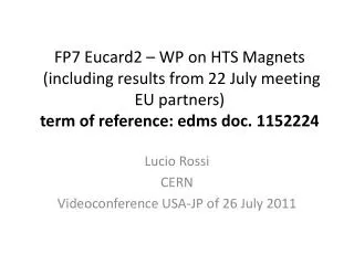 Lucio Rossi CERN Videoconference USA-JP of 26 July 2011