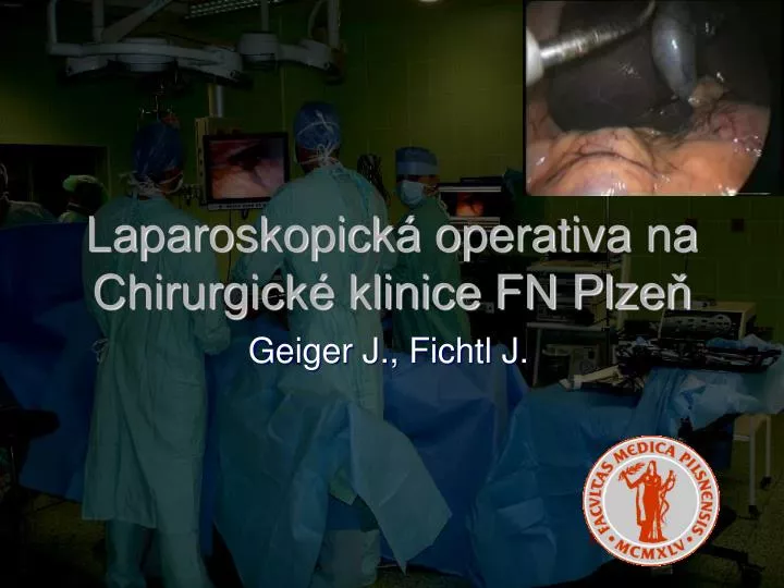 laparoskopick operativa na chirurgick klinice fn plze