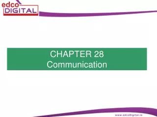 CHAPTER 28 Communication