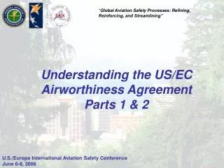 Understanding the US/EC Airworthiness Agreement Parts 1 &amp; 2