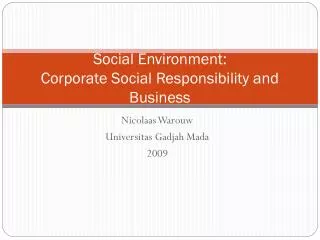 Social Environment: Corporate Social Responsibility and Business