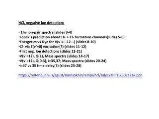 HCl, negative ion detections 1hv ion-pair spectra (slides 3-4)