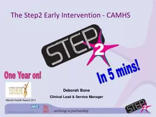 The Step2 Early Intervention - CAMHS