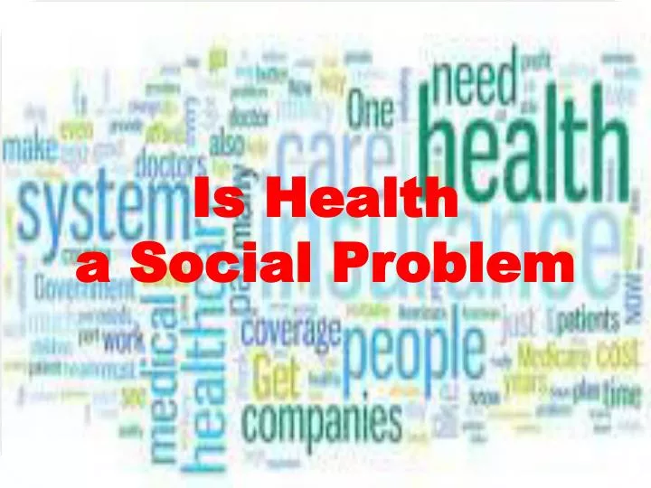 is health a social problem