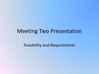 Meeting Two Presentation