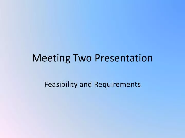 meeting two presentation