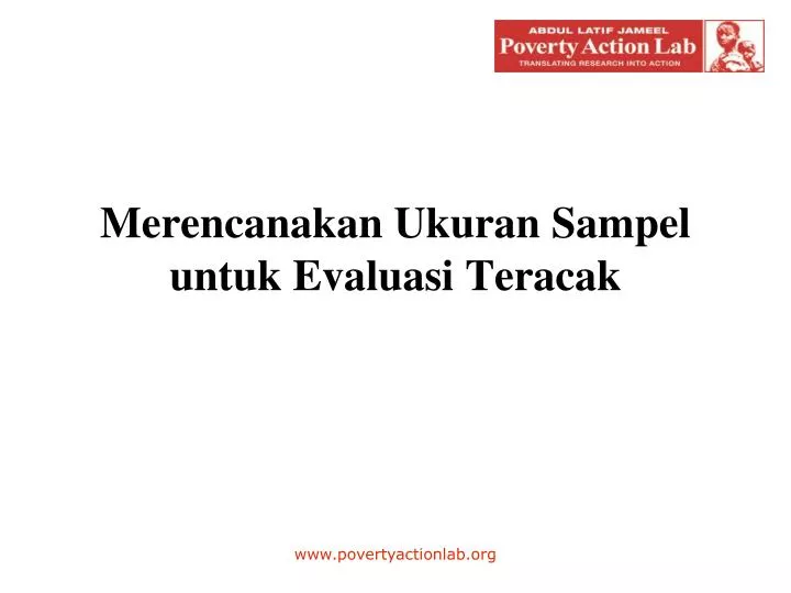 merencanakan ukuran sampel untuk evaluasi teracak