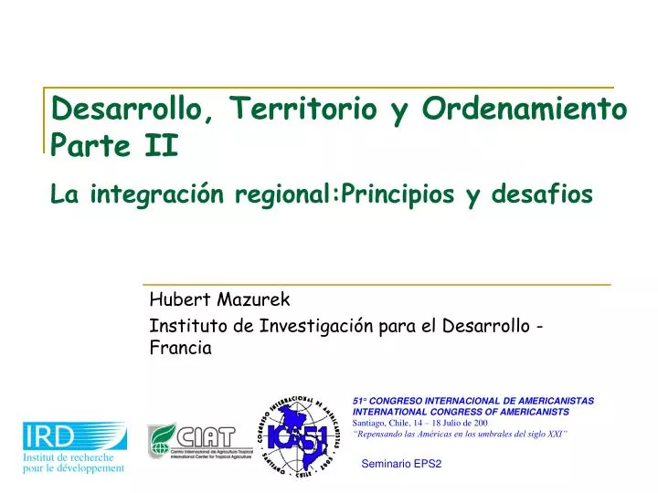 desarrollo territorio y ordenamiento parte ii la integraci n regional principios y desafios