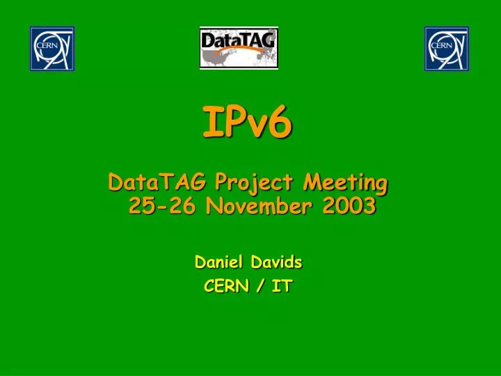 ipv6 datatag project meeting 25 26 november 2003