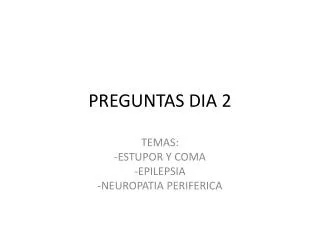 preguntas dia 2