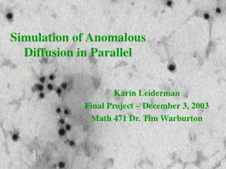 Simulation of Anomalous Diffusion in Parallel
