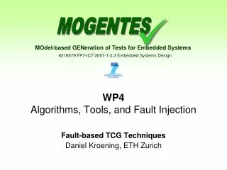 WP4 Algorithms, Tools, and Fault Injection