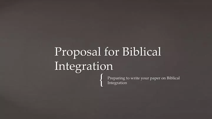 proposal for biblical integration