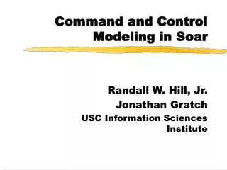 Command and Control Modeling in Soar