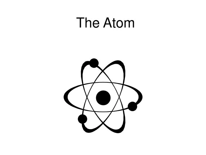 the atom