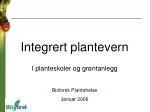 Integrert plantevern - slide 1
