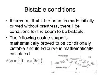 Bistable conditions