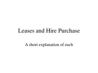 Leases and Hire Purchase