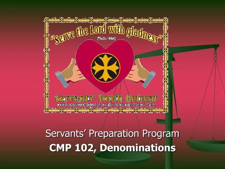 servants preparation program cmp 102 denominations