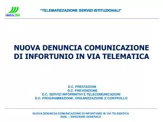 nuova denuncia comunicazione di infortunio in via telematica