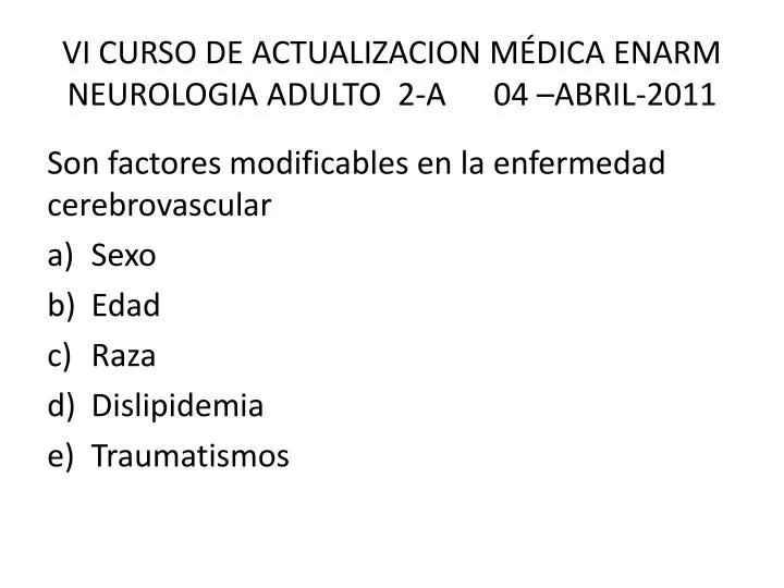 vi curso de actualizacion m dica enarm neurologia adulto 2 a 04 abril 2011