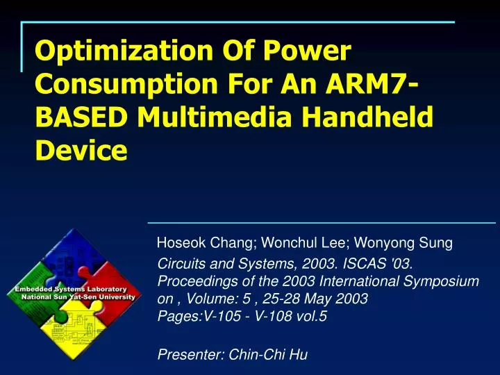 optimization of power consumption for an arm7 based multimedia handheld device