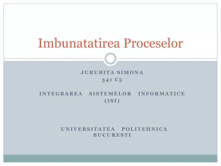 imbunatatirea proceselor