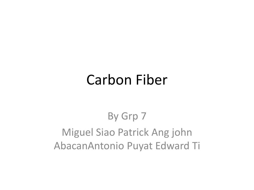 PPT - Carbon Fiber PowerPoint Presentation, free download - ID:3871676