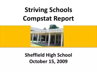 Striving Schools Compstat Report