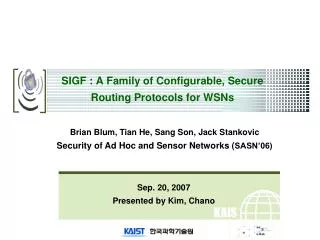 SIGF : A Family of Configurable, Secure Routing Protocols for WSNs
