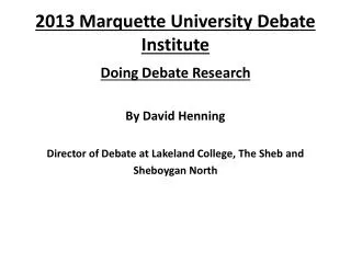 2013 Marquette University Debate Institute