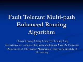 Fault Tolerant Multi-path Enhanced Routing Algorithm