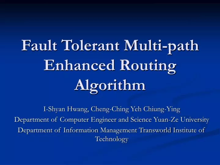 fault tolerant multi path enhanced routing algorithm