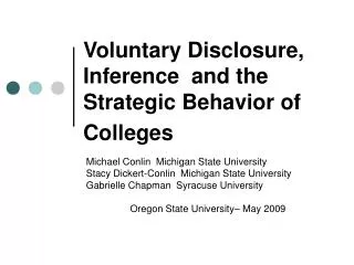 Voluntary Disclosure, Inference and the Strategic Behavior of Colleges