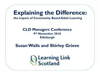 Explaining the Difference: the impact of Community Based Adult Learning