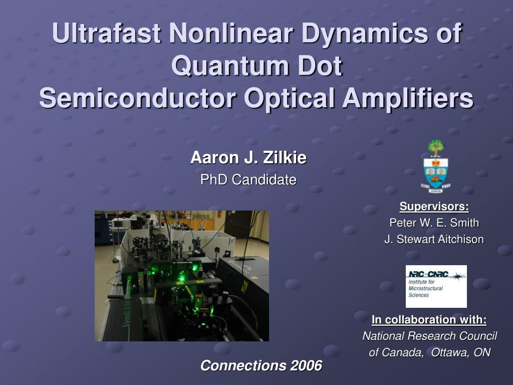 PPT - Ultrafast Nonlinear Dynamics of Quantum Dot Semiconductor Optical ...